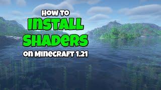 3 Ways to Install Shaders in Minecraft 1.21 - Easy, Easier, and Easiest