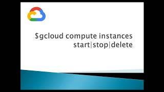 Google Cloud Platform | Start Stop instances using cloud shell