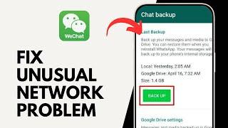 How to Fix WeChat App Unusual Network Problem