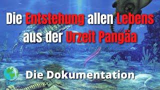 Unsere Erde - Die Entstehung allen Lebens aus der Urzeit Pangäa 2021 / DOKU  / / DEUTSCH