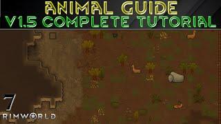 ANIMAL TUTORIAL - Rimworld 1.5 COMPLETE TUTORIAL Guide (7)