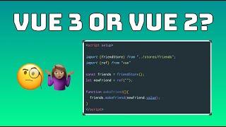 What's the Difference Between Vue2 and Vue3?