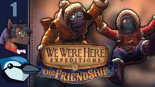 Let's Play We Were Here Expeditions: The FriendShip Part 1 - GOLD MEDALS OR BUST