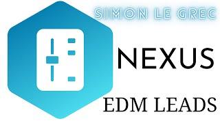 Refx Nexus 2 | EDM Leads | Presets Preview