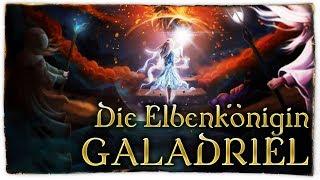 Galadriel - Die Herrin von Lothlórien