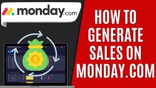 How to Generate Sale on Monday.com [Quick Guide]