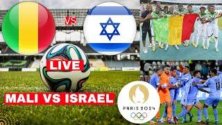 Mali vs Israel Live Stream Paris Olympics 2024 Football Match Commentary Score Highlights Direct