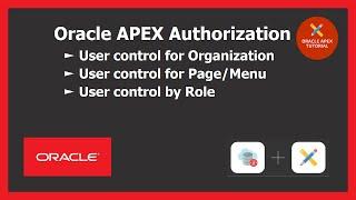 Oracle APEX  User Authorization and Access Control for ERP Apps