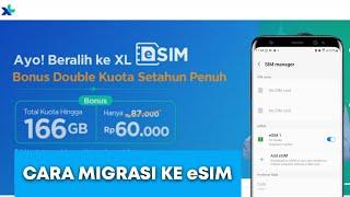 Cara Migrasi Kartu SIM XL ke eSIM