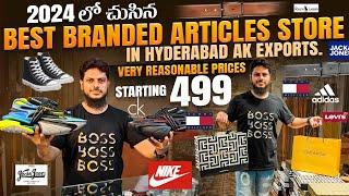 100% Premium Brands 2024 Articles | Branded Clothes in Hyderabad | AK Exports Dilsukh Nagar .!