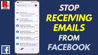 How to Stop Receiving Email Notifications on Facebook