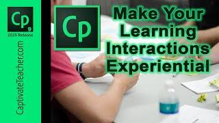 Adobe Captivate - Make Your eLearning Interactions Experiential