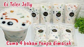 TANPA DIMASAK !!! IDE JUALAN TAKJIL KEKINIAN SIMPEL BIKIN DOMPET TEBEL - ES TELER JELLY