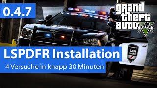 GTA5 - LSPDFR 0.4.7 Mod Installation