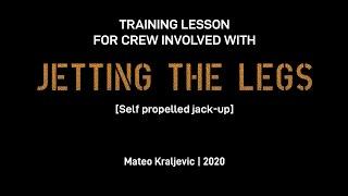Rig move training | JETTING legs on jack-up barge