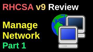 Manage Network Part 1 - RHCSA v9 Review