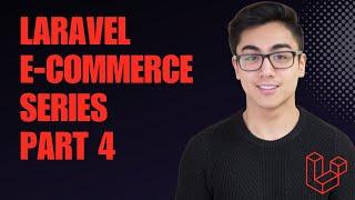 How To Create An Ecommerce Store With Laravel in 2024 - Part 4