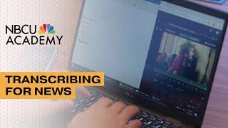 How Journalists Transcribe Under Deadline – NBCU Academy 101