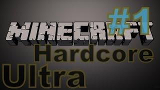 Minecraft Ultra Hardcore - Ультра хардкор: Эпизод 1 Сезон 1