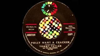 Tommy Taylor - Polly Want A Cracker (Minit 636, 1961)