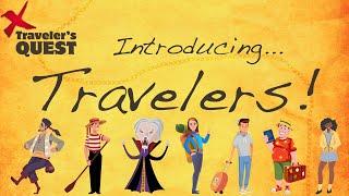 New Travelers feature for Traveler's Quest