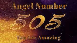 The Meaning of Angel Number 505 | Angel Number 505 | Significant Life Changes