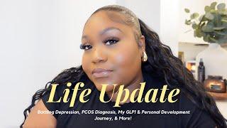 LIFE UPDATE | BATTLING DEPRESSION, PCOS DIAGNOSIS, & MY PERSONAL DEVELOPMENT JOURNEY | GeneiaLacole