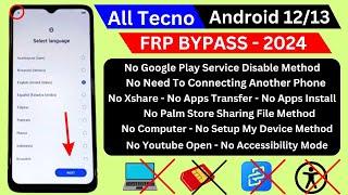 Tecno Android 12/13 Frp Bypass | Setting Apps Not Working 2024 | All Tecno Frp Unlock Without PC