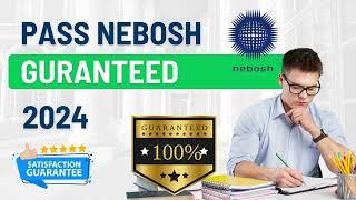 pass nebosh guranteed 2024 obe nebosh solution