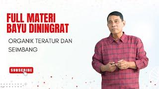 NGAJI PERTANIAN BAYU DININGRAT | ORGANIK TERATUR DAN SEIMBANG