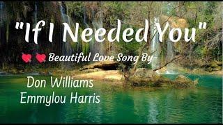 If I Needed youEmmylou Harris & Don Williams #lyrics #countrymusic @Chantertracks