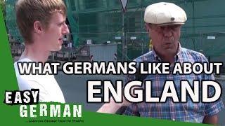 What do Germans like about England? | Easy German 24