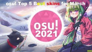 osu! Top 5 Best skins for March 2021