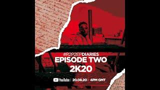 TeePhlow - R2P2EPDIARIES ( episode 2 - #2K20 prod by NoizyPeople )