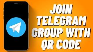 How to Join A Telegram Group with QR Code (2023)