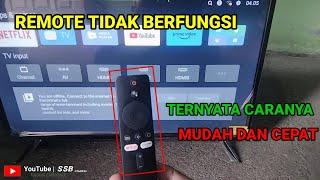 remot mi tv tidak berfungsi ternyata caranya mudah dan cepat