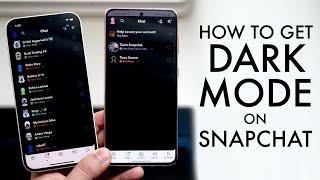 How To Turn On Dark Mode On Snapchat!