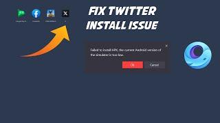 Gameloop Twitter Failed To Install Apk Issue Fix | Latest Method | Login With Any Game | 2024