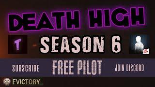 Death High Season 6 | 14th January 2021