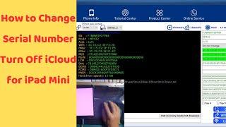 Cách Đổi Số Serial Để Thoát iCloud cho ipad Mini | How to Change Serial Number Off iCloud iPad Mini