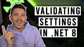 The NEW Way of Validating Settings in .NET 8