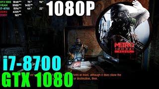 Metro 2033 REDUX GTX 1080 & i7-8700 | 1080p |