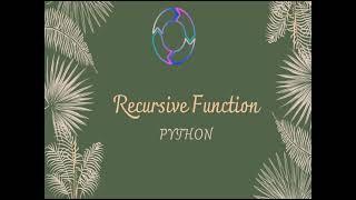 Recursive function : Python: Calculating factorial of a number
