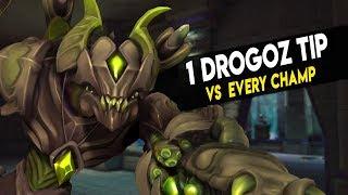 1 DROGOZ TIP VS EVERY CHAMPION | ft. Helvian