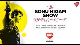 104.8 ISHQ FM presents the Sonu Nigam Grand Concert Show in Kolkata.