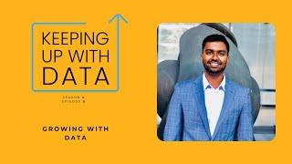 Growing With Data With Deepak Prasad