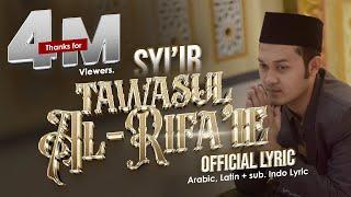 Al-Rifa'ie Satu Voice "Syi'ir Tawasul Al-Rifa'ie" Official Lyric Video