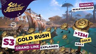 Sea of Conquest S3 Grand Line Walkthrough & How to Get Gold Fast | Over 13m Gold Daily Tips