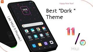 Best Dark Theme | MIUI 11 | January / February 2020