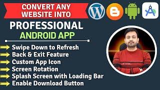 How to Convert any Website into Professional Android App Free Using Android Studio with Source Code